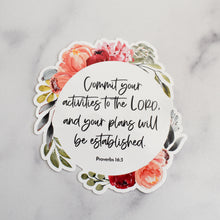 Load image into Gallery viewer, Scripture sticker static cling vinyl with floral artwork and Bible verse: Commit you activities to the Lord, and your plans will be established. Proverbs 16:3