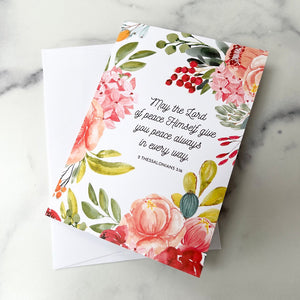 Blank notecard with Bible verse and floral art.  May the Lord of peace Himself give you peace always in every way.  2 Thessalonians 3:16